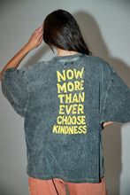 Load image into Gallery viewer, SABBI THE CHOOSE KINDNESS OVERSIZED TEE - CHARCOAL